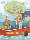 Cover image for Too Much Good Luck
